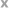 X